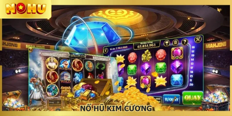 Nổ hũ kim cương