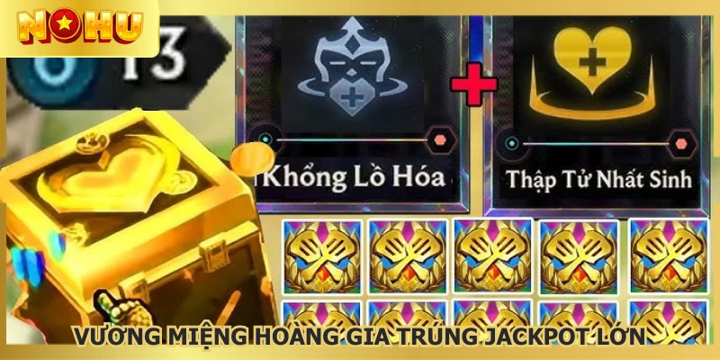 Tựa game trúng jackpot khủng